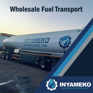 Bridging the Gap - How INYAMEKO Supports Wholesale Fuel Suppliers Across South Africa